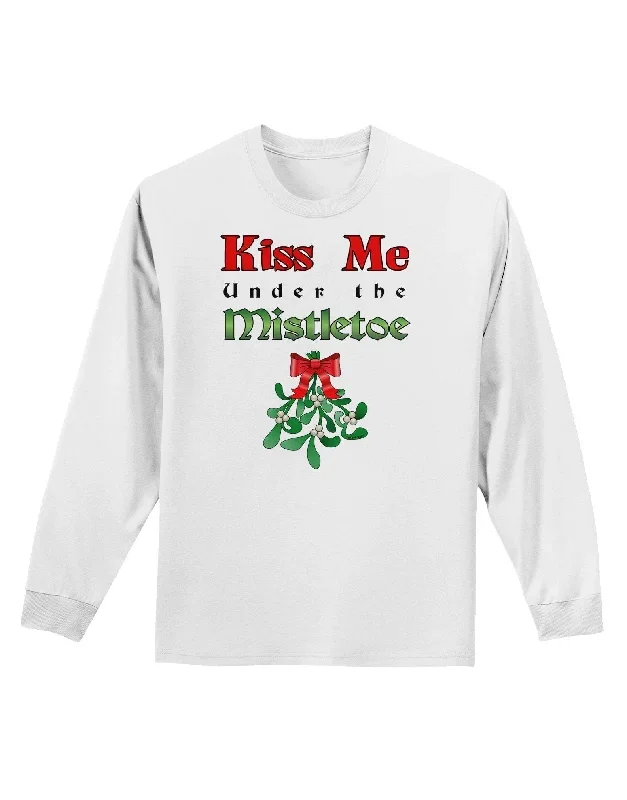 Kiss Me Under the Mistletoe Christmas Adult Long Sleeve Shirt