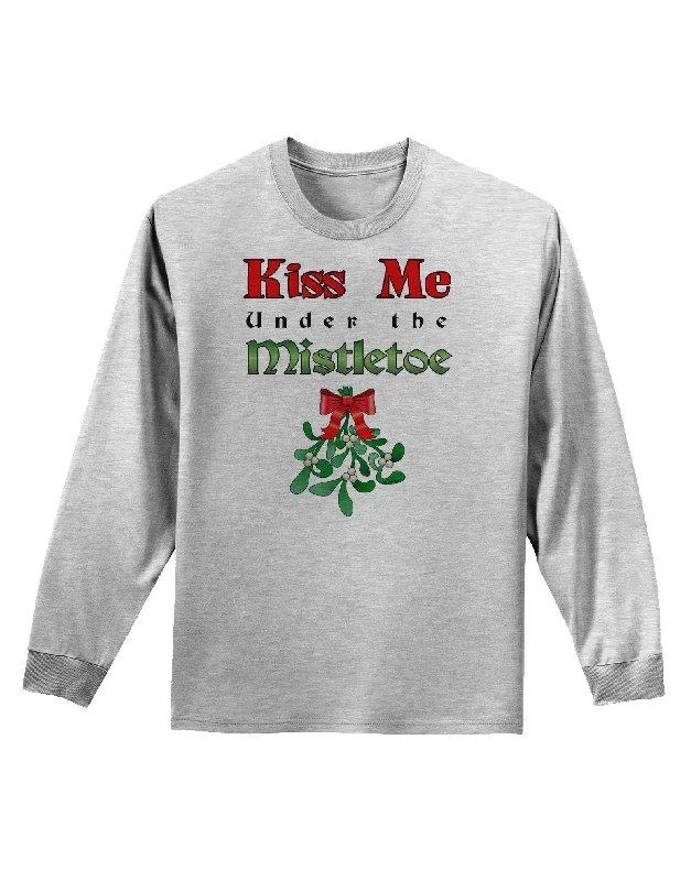 kiss-me-under-the-mistletoe-christmas-adult-long-sleeve-shirt-told-ch1846-longsleeve-p